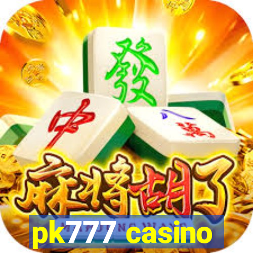 pk777 casino